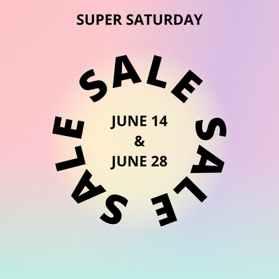 Super Saturday Sale